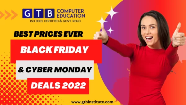 Cyber Monday & Black Friday Deals 2022