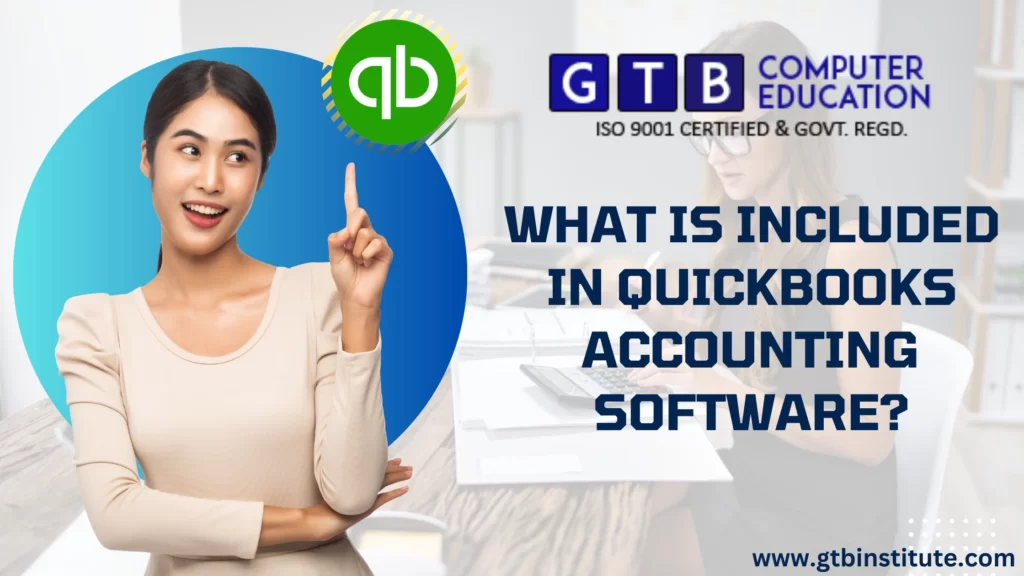 What includes in QuickBooks accounting software?